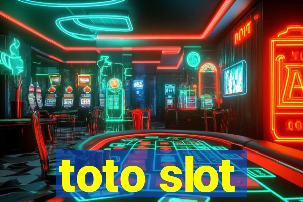 toto slot