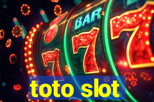 toto slot