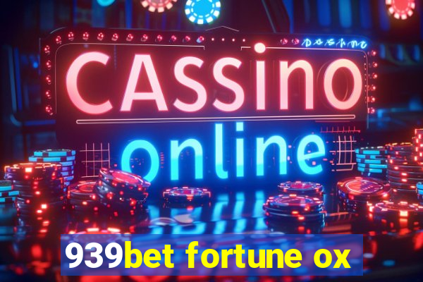 939bet fortune ox