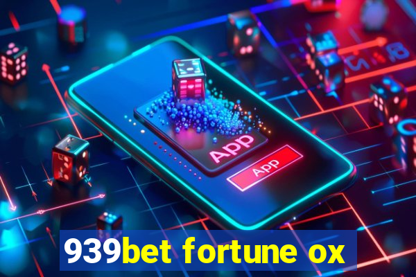 939bet fortune ox