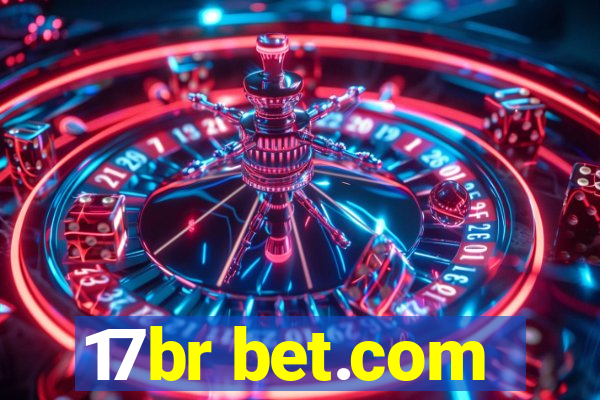 17br bet.com