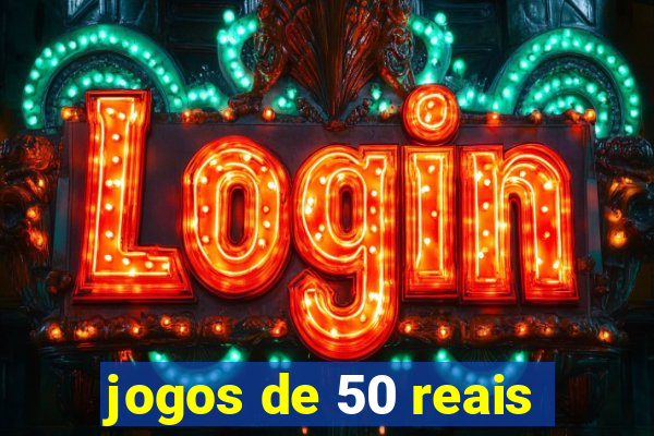 jogos de 50 reais