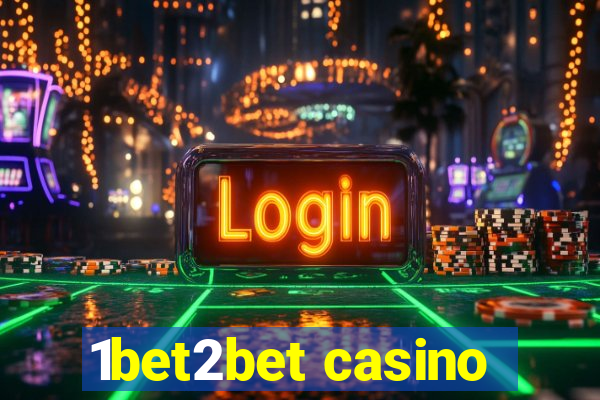 1bet2bet casino