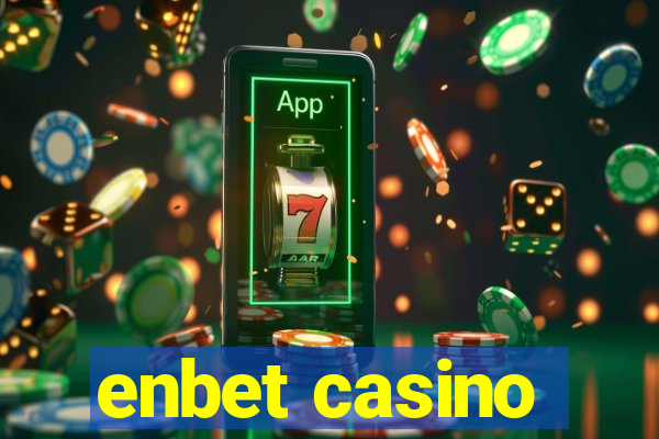 enbet casino