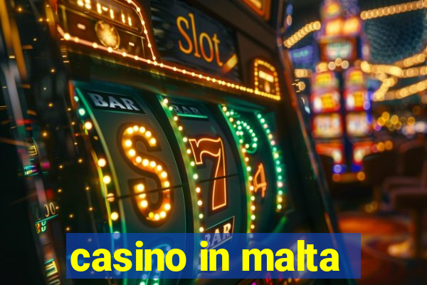 casino in malta