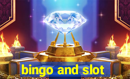 bingo and slot