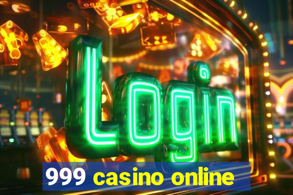 999 casino online