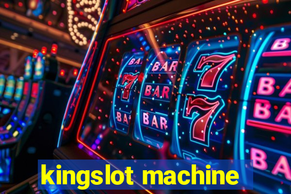 kingslot machine