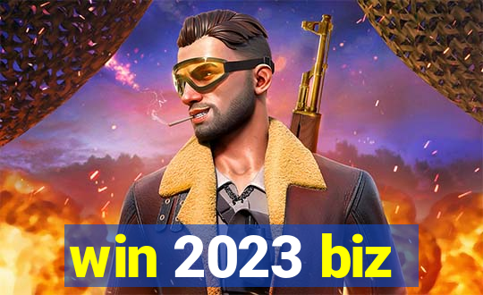 win 2023 biz