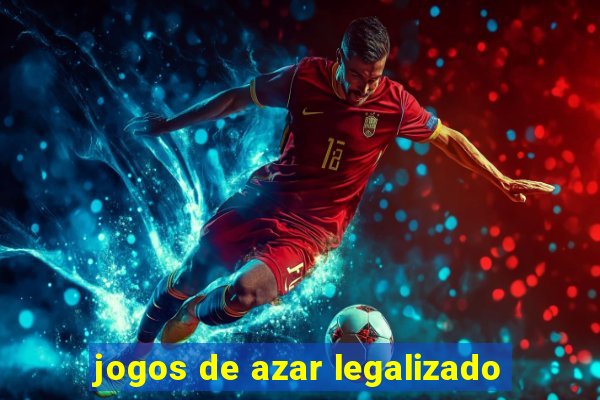 jogos de azar legalizado