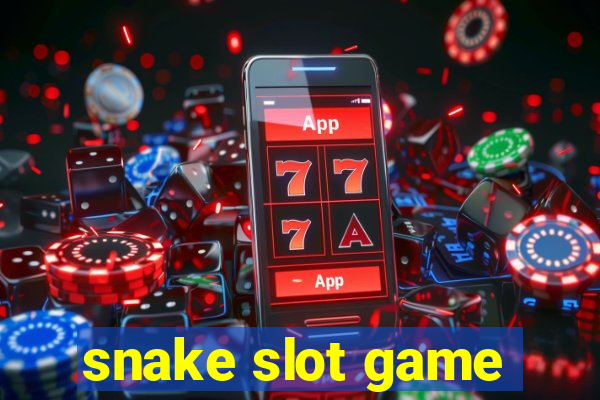 snake slot game