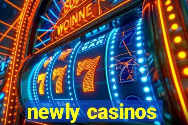 newly casinos