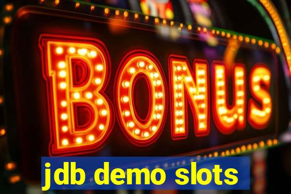 jdb demo slots