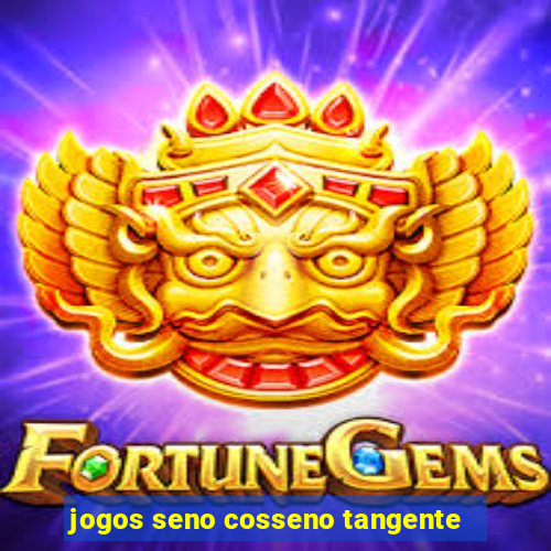 jogos seno cosseno tangente