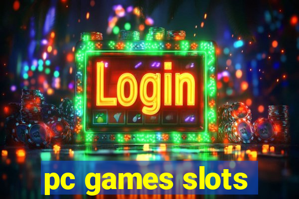 pc games slots