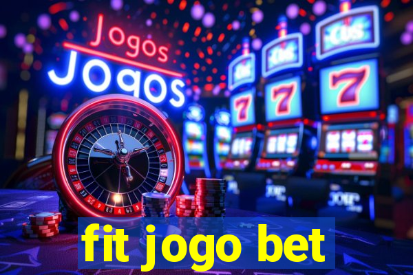 fit jogo bet