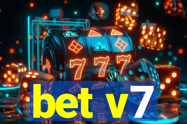 bet v7