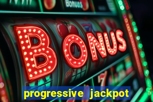 progressive jackpot online casino