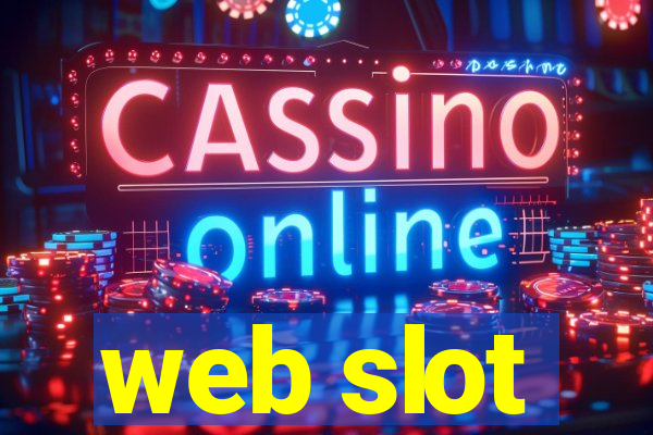 web slot