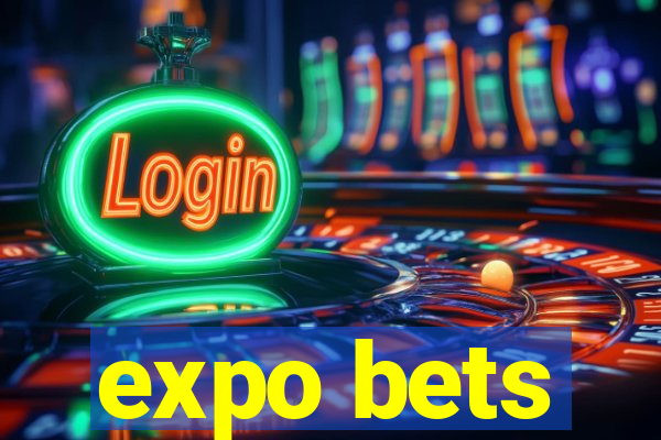 expo bets