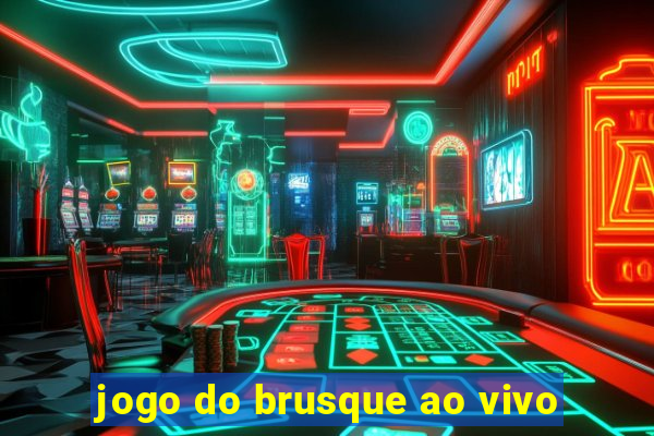 jogo do brusque ao vivo