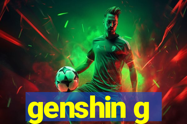 genshin g