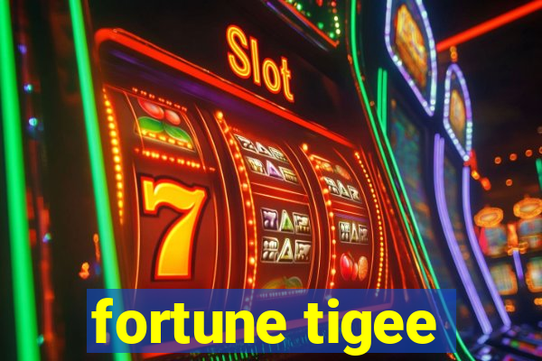 fortune tigee