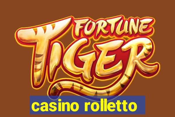 casino rolletto