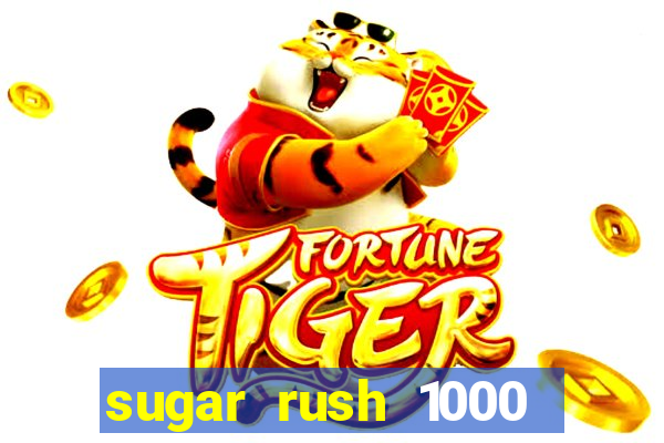 sugar rush 1000 demo slot