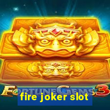 fire joker slot