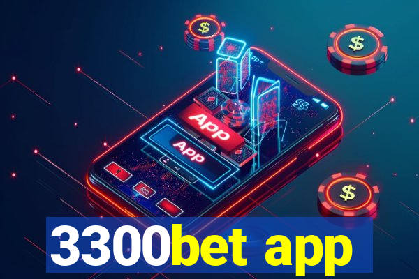 3300bet app