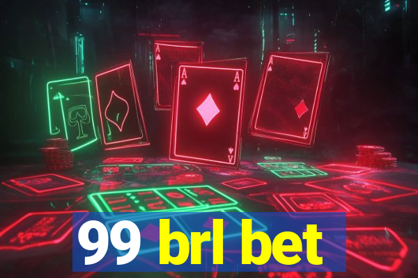 99 brl bet