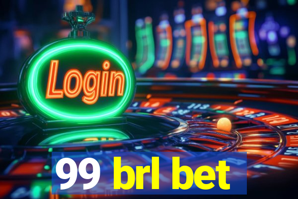 99 brl bet