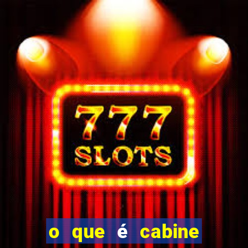 o que é cabine bingo varanda