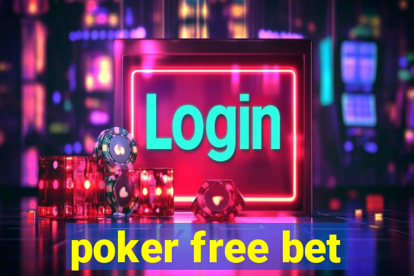 poker free bet