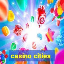 casino cities