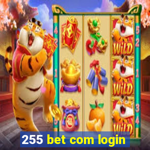 255 bet com login