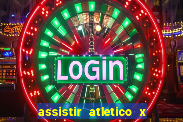 assistir atletico x botafogo futemax