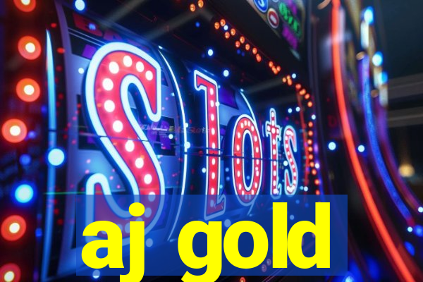 aj gold