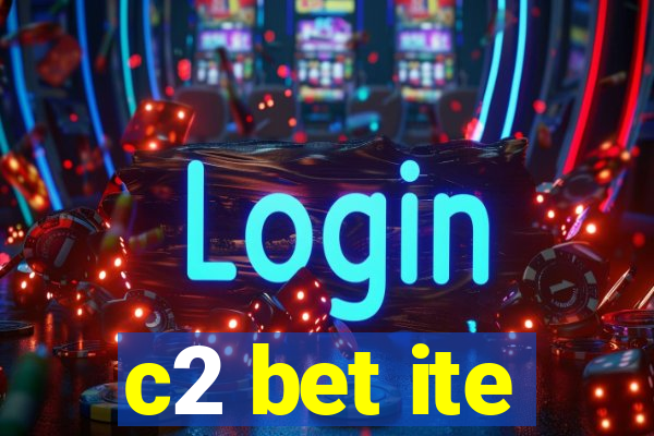 c2 bet ite