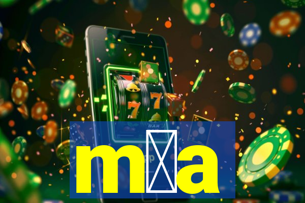 m媒a