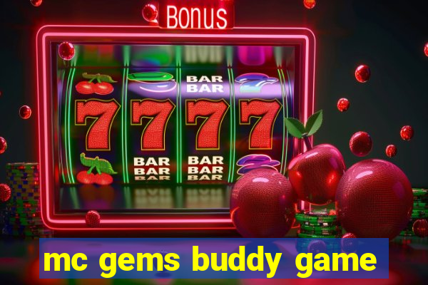 mc gems buddy game