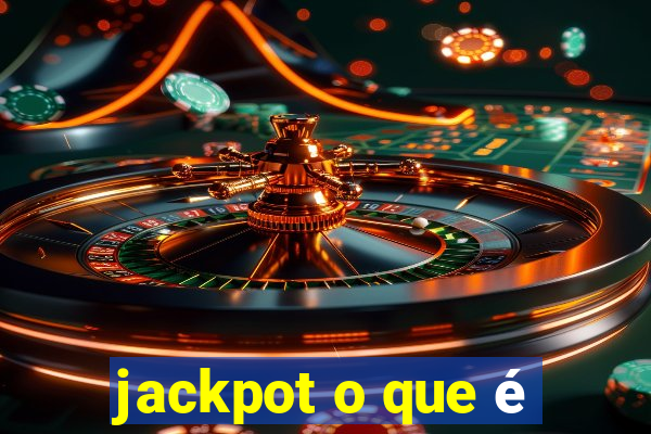 jackpot o que é