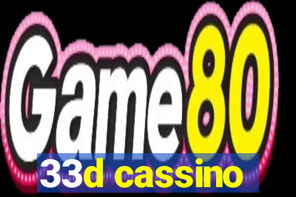 33d cassino