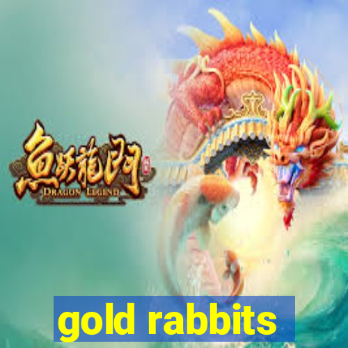 gold rabbits