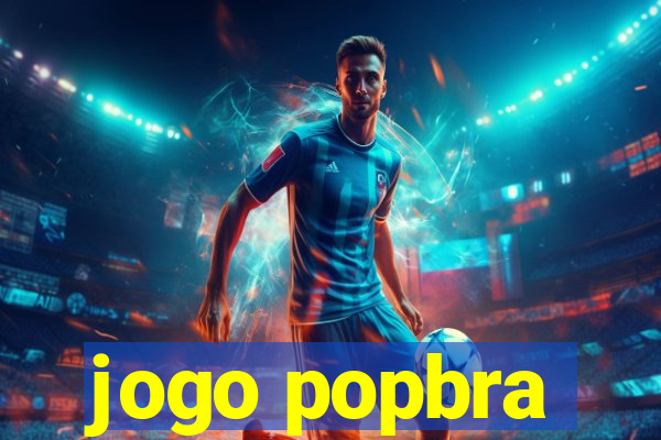 jogo popbra