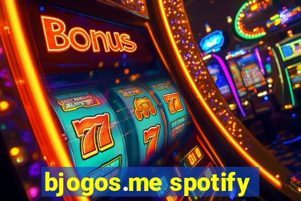 bjogos.me spotify