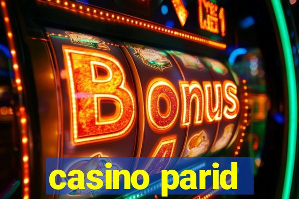 casino parid