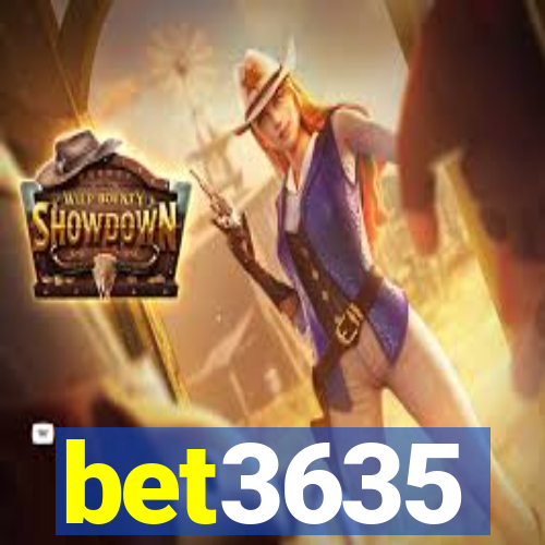 bet3635