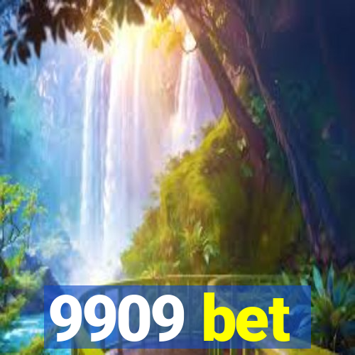 9909 bet